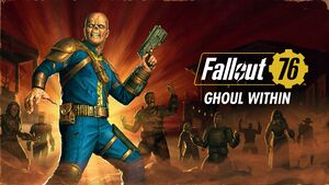 FO76GW Ghoul Within banner.jpg