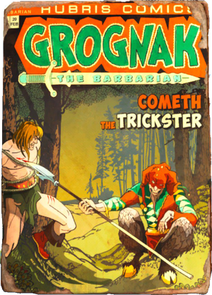 Grognak Cometh the Trickster.png