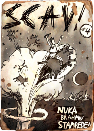 SCAV! Issue 4 Nuka Brahmin Stampede!.png