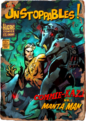 Unstoppables - commie-kazi vs manta man.png